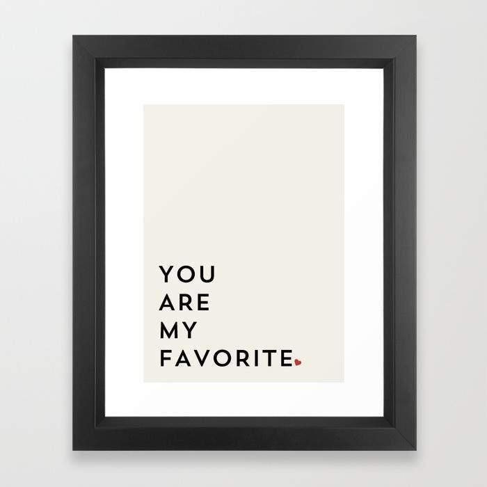 YOU ARE MY FAVORITE FrameHome DecorScorpiuscf-color-black, cf-color-white, cf-size-12-x-18, cf-size-20-x-26, cf-size-26-x-36, cf-size-8-x-11, cf-type-framed-art-prints44.06cf-color-black, cf-color-white, cf-size-12-x-18, cf-size-20-x-26, cf-size-26-x-36, cf-size-8-x-11, cf-type-framed-art-printsHome DecorYOU ARE MY FAVORITE FrameYOU ARE MY FAVORITE Frame - Premium Home Decor from Scorpius - Just CHF 44.06! Shop now at Maria Bitonti Home Decor