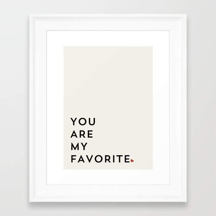 YOU ARE MY FAVORITE FrameHome DecorScorpiuscf-color-black, cf-color-white, cf-size-12-x-18, cf-size-20-x-26, cf-size-26-x-36, cf-size-8-x-11, cf-type-framed-art-prints44.06cf-color-black, cf-color-white, cf-size-12-x-18, cf-size-20-x-26, cf-size-26-x-36, cf-size-8-x-11, cf-type-framed-art-printsHome DecorYOU ARE MY FAVORITE FrameYOU ARE MY FAVORITE Frame - Premium Home Decor from Scorpius - Just CHF 44.06! Shop now at Maria Bitonti Home Decor